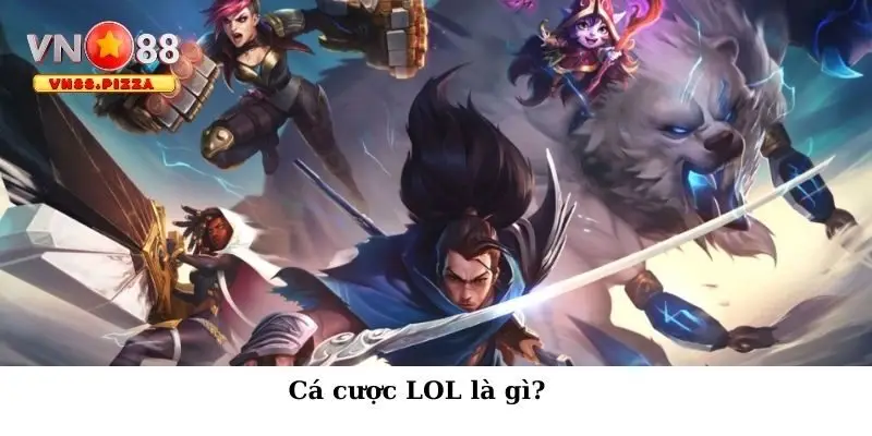 Cá cược LOL