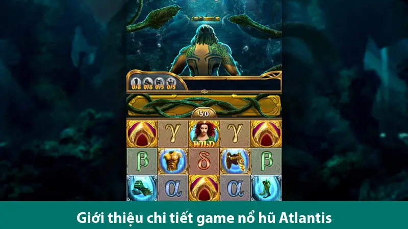 Bí quyết và chiện lược chơi game nổ hũ Atlantis hiệu quả